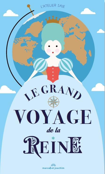 Le grand voyage de la reine