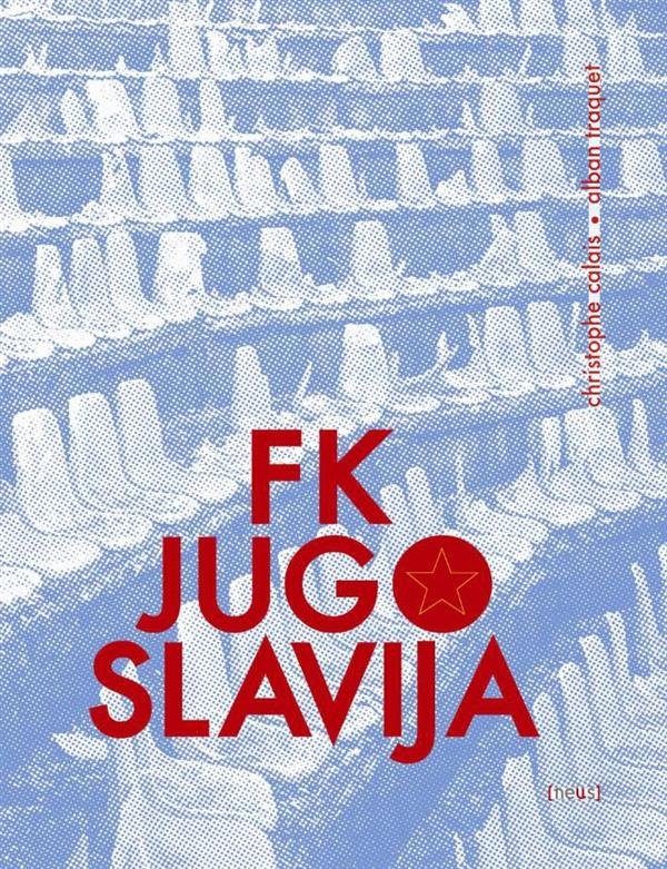 FK Jugoslavija. Edition bilingue français-anglais