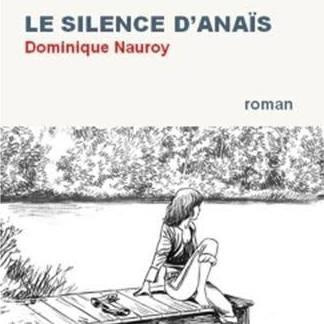 Le silence d'Anaïs