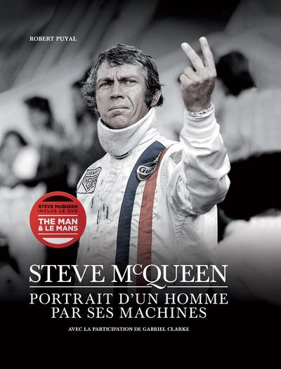 Steve McQueen. Portrait d'un homme par ses machines, avec 1 DVD