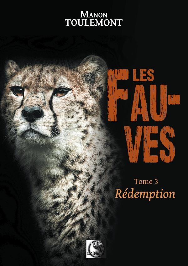 Les fauves Tome 3 : Rédemption