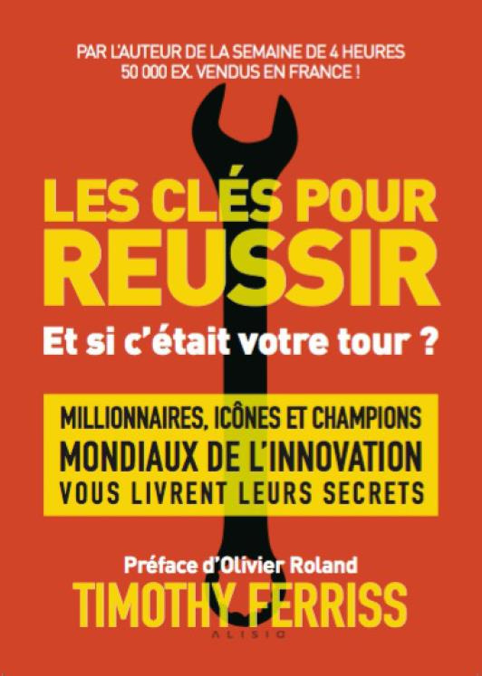 Les outils des géants. Leurs clés pour réussir