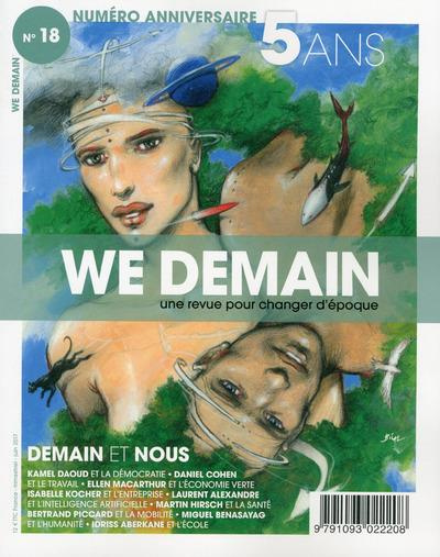 We Demain N° 18, juin 2017 : Demain et nous