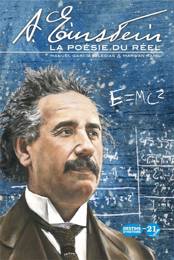 A. Einstein. La poésie du réel