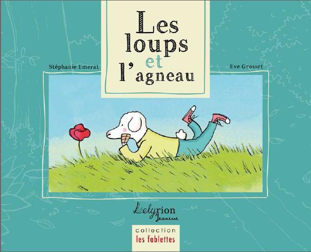 Les loups et l'agneau