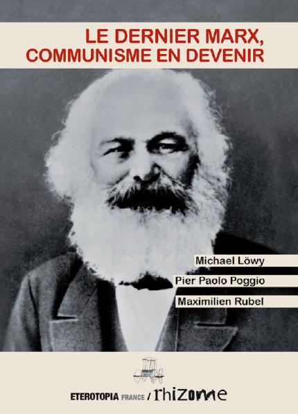 Le dernier Marx, communisme en devenir