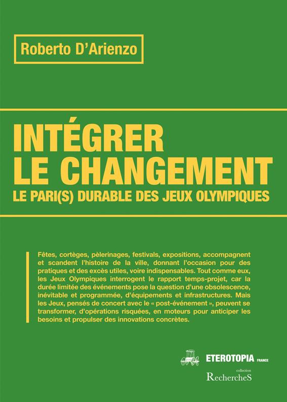 Intégrer le changement. Le Pari(s) durable des Jeux olympiques