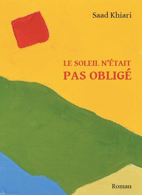Le soleil n'était pas obligé