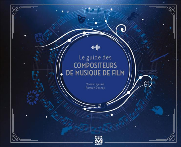 Le guide des compositeurs de musique de films