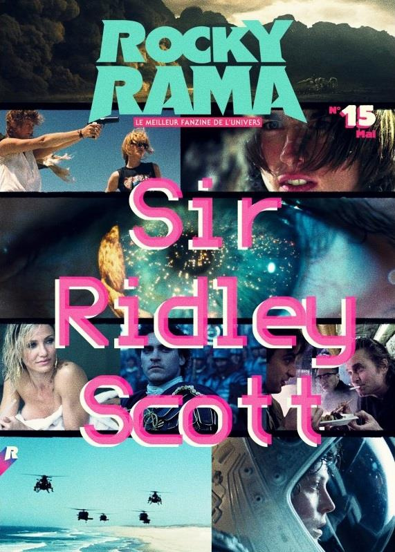 Rockyrama N° 15 : Ridley Scott