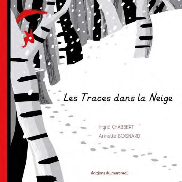 LES TRACES DANS LA NEIGE