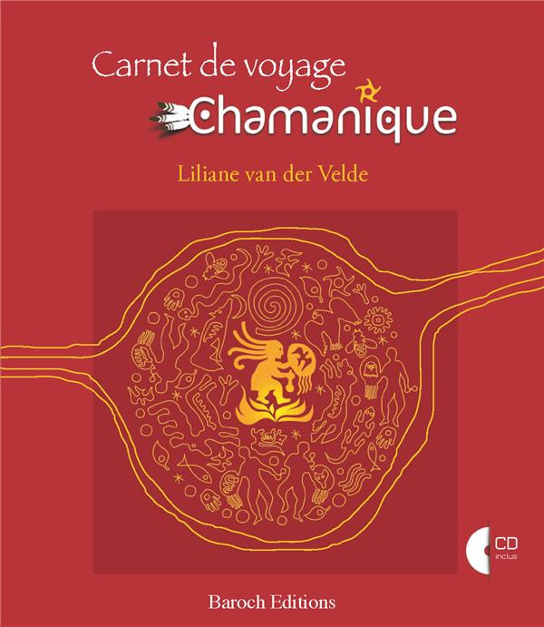 CARNET DE VOYAGE CHAMANIQUE - AUDIO