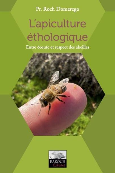 L'apiculture éthologique. Entre écoute et respect des abeilles