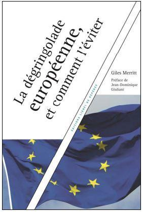 La dégringolade européenne, et comment l'éviter