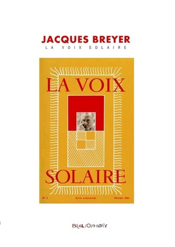 Jacques Breyer et La Voix Solaire