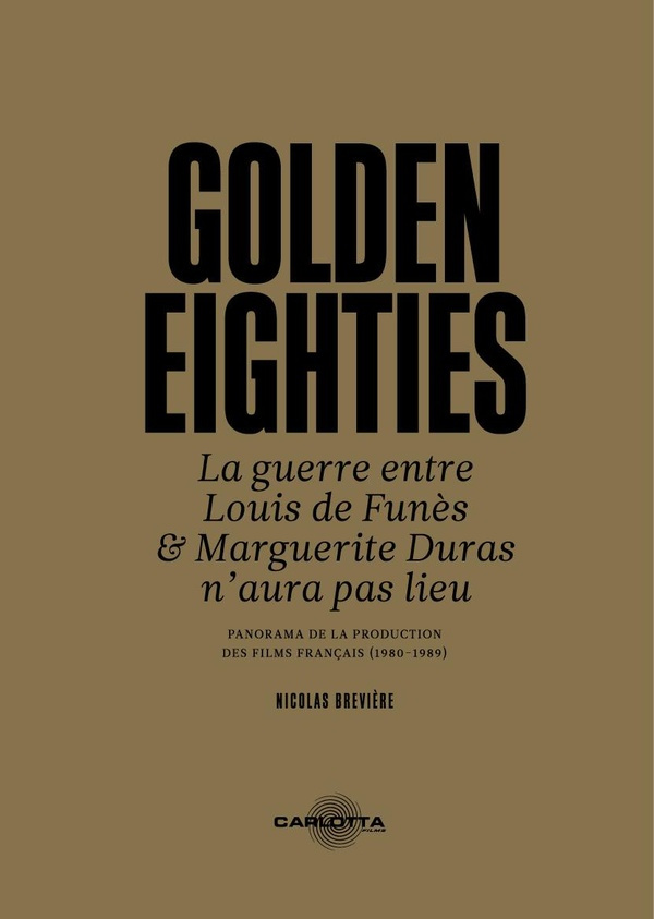 Golden Eighties. La guerre entre Louis de Funès et Marguerite Duras n’aura pas lieu