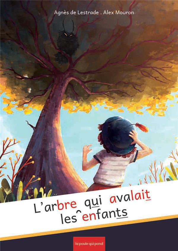 L'arbre qui avalait les enfants [ADAPTE AUX DYS