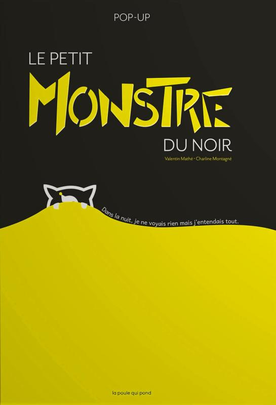 Le petit monstre du noir. Pop-up