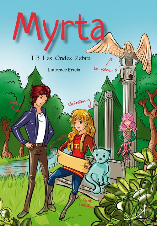 Myrta Tome 3 : Les ondes zebra