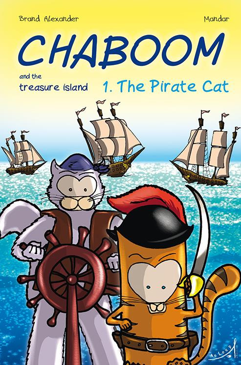 Chaboom and the treasure island. Tome 1, The pirate cat