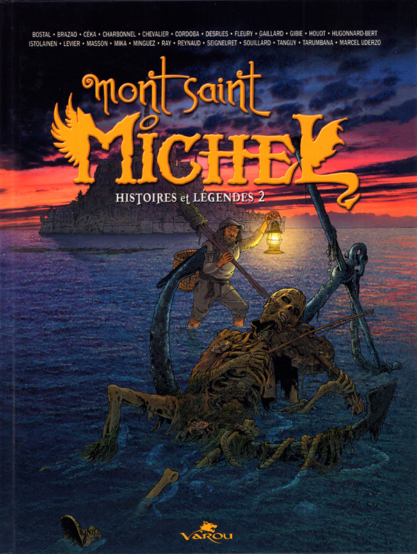 Mont Saint Michel - Histoires et légendes Tome 2
