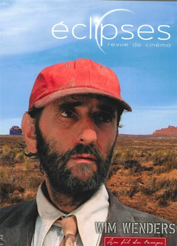 Eclipses N° 57/2015-2 : Wim Wenders. Au fil du temps