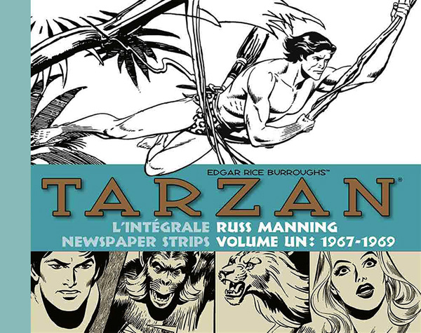 Tarzan L'intégrale des Newspaper Strips Volume 1 : 1967-1969