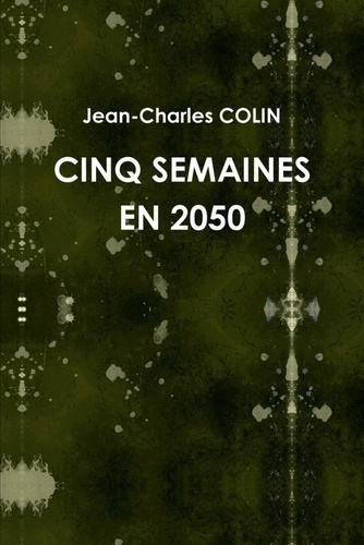 Cinq semaines en 2050