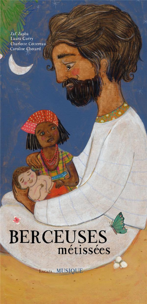 Berceuses métissées. Avec 1 CD audio MP3