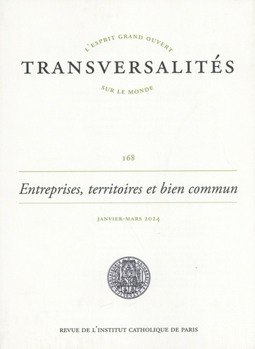 Transversalités N° 168, janvier-mars 2024 : Entreprises, territoires et bien commun