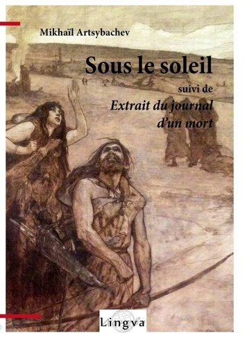 Sous le soleil. Suivi de Extrait du journal d'un mort