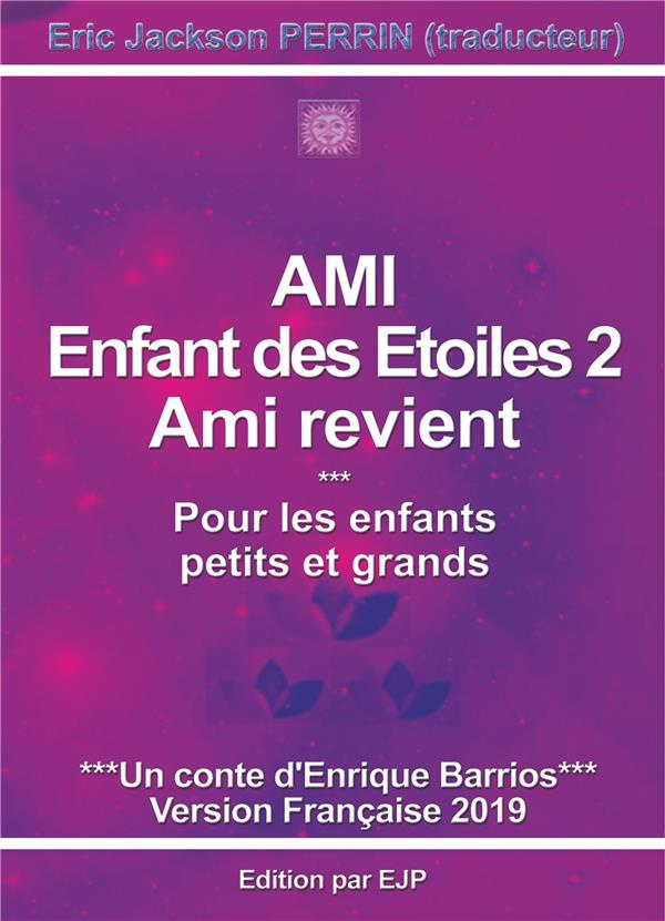 Ami Tome 2 : Ami revient