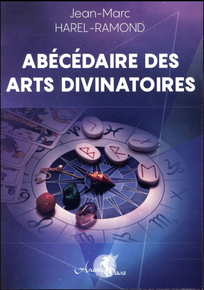 Abécédaire des arts divinatoires