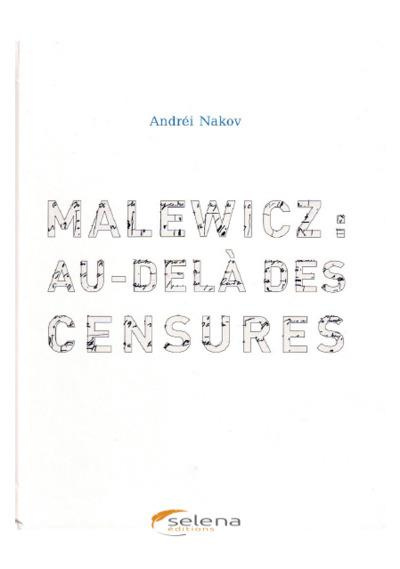 Malewicz : au-delà des censures