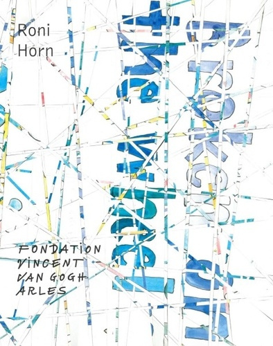 Roni Horn. Butterfly to Oblivion, Edition bilingue français-anglais