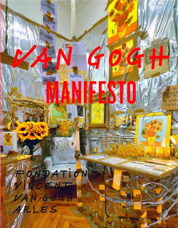 Van Gogh manifesto. Edition bilingue français-anglais