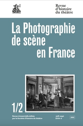 La Photographie de scène en France 1/2. 1