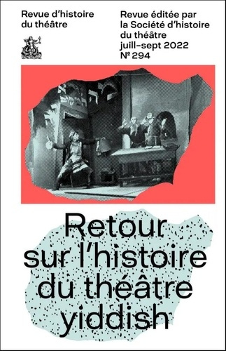 Retour sur l'histoire du théâtre yiddish