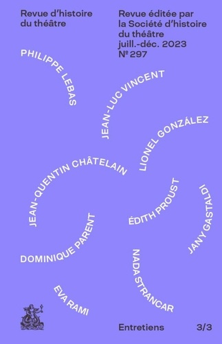 Paroles et écrits de l'acteur, entretiens 3/3. 3