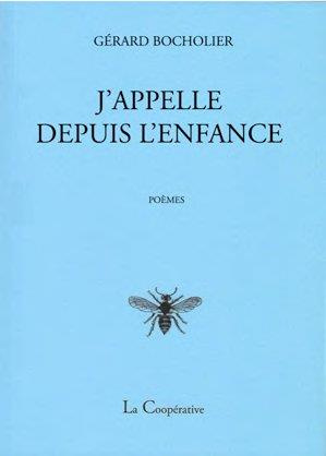 J'appelle depuis l'enfance