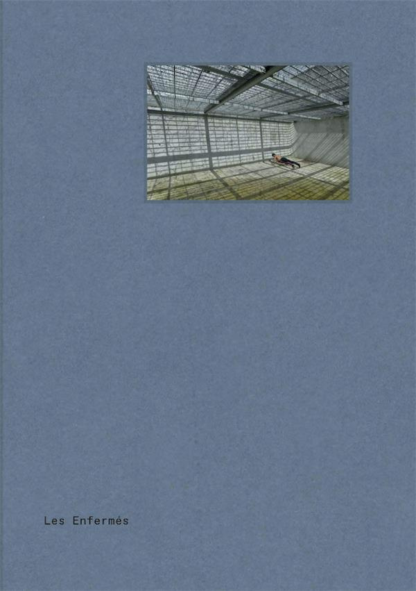 Les enfermés