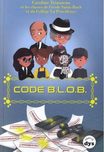 Code B.L.O.B. [ADAPTE AUX DYS