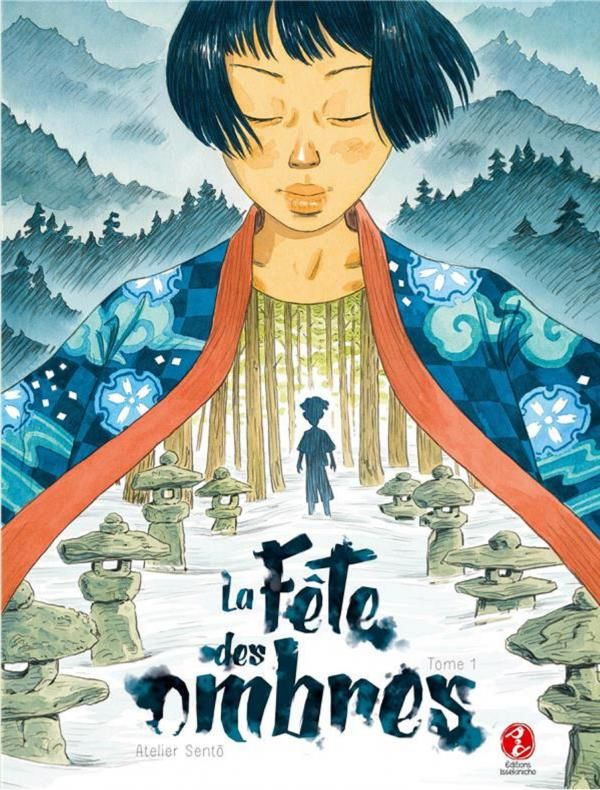 La Fête des ombres Tome 1