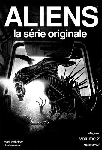 Aliens, la série originale Tome 2 : Intégrale 2