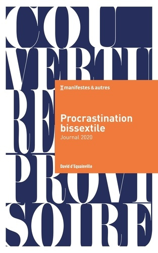 PROCRASTINATION BISSEXTILE : JOURNAL 2020