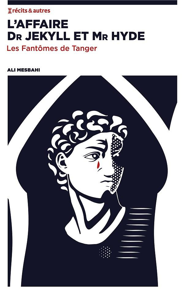 L'Affaire Dr Jekyll et Mr Hyde. Les Fantômes de Tanger