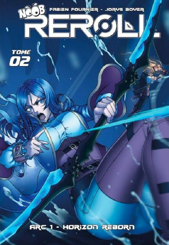 Noob Reroll Arc 1 Tome 2 : Horizon Reborn