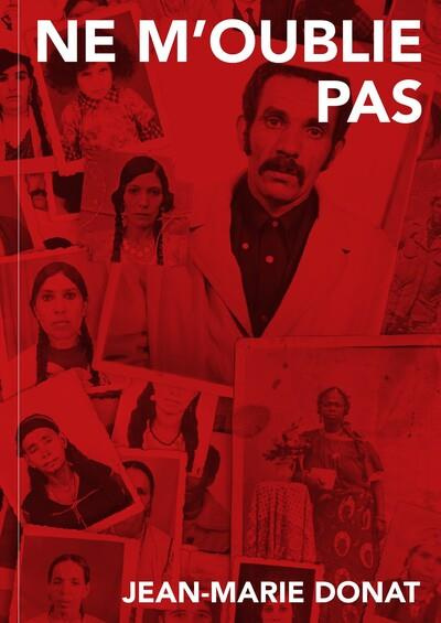 Ne m'oublie pas. Belsunce 1965-1980