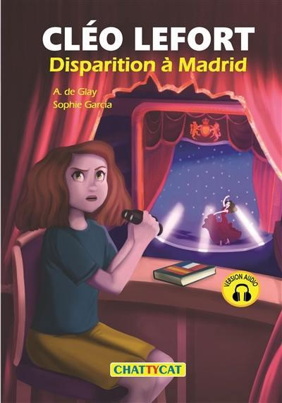 Cléo Lefort : Disparition à Madrid