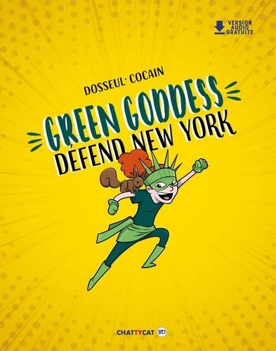 GREEN GODDESS DEFEND NEW YORK